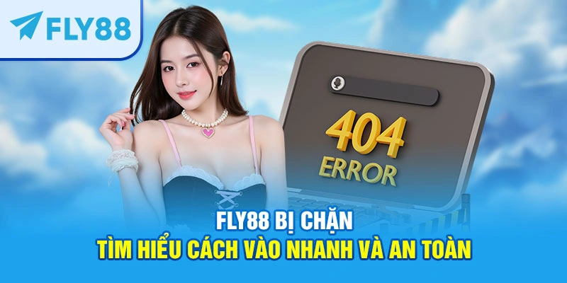 fly88 bị chặn
