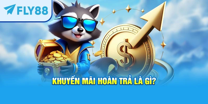 Khuyến mãi hoàn trả là gì?
