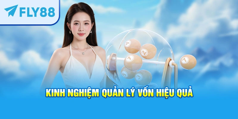 Kinh nghiệm quản lý vốn hiệu quả