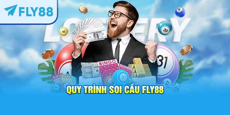 Quy trình soi cầu FLY88