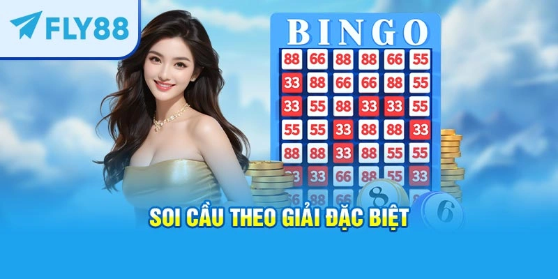 Soi cầu theo giải đặc biệt
