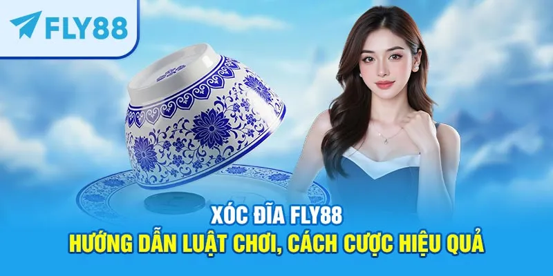 xóc đĩa fly88